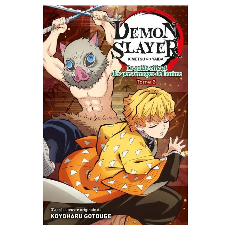 DEMON SLAYER - Le guide des personnages - Tome 2