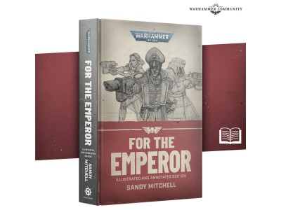 CIAPHAS CAIN: FOR THE EMPEROR (ILLUS. HB)