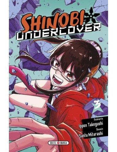 SHINOBI UNDERCOVER - Tome 3 
