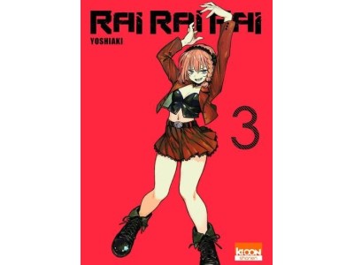 RAI RAI RAI - Tome 3 