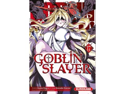 GOBLIN SLAYER - Tome 17 