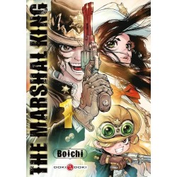 THE MARSHAL KING - Tome 1 