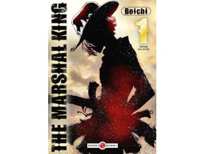 THE MARSHAL KING - Tome 1 - EDITION COLLECTOR 