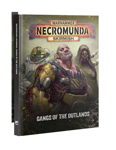 NECROMUNDA: GANGS OF THE OUTLANDS