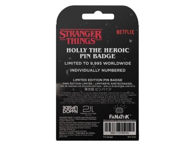STRANGER THINGS - Holly the Heroic - Pin's Edition Limitée