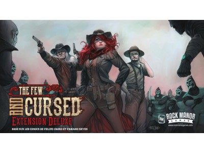 THE FEW AND CURSED - Extension Deluxe