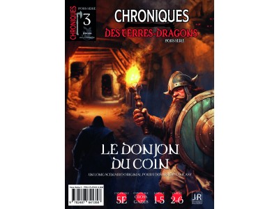 CHRONIQUES DES TERRES DRAGONS - Hors Série 3 - Le Donjon du Coin