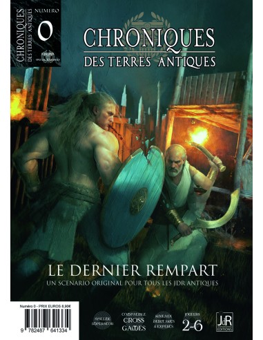 CHRONIQUES DES TERRES ANTIQUES - N°0 - Le Dernier Rempart