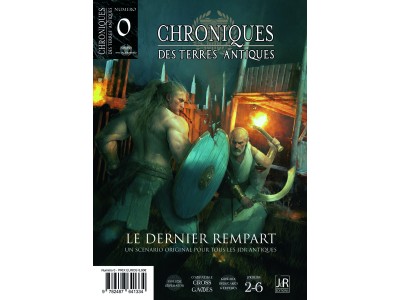 CHRONIQUES DES TERRES ANTIQUES - N°0 - Le Dernier Rempart