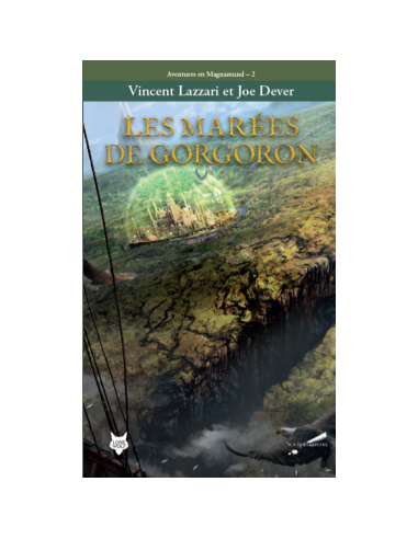 LOUP SOLITAIRE - Les Marées de Gorgoron (Livre jeu)