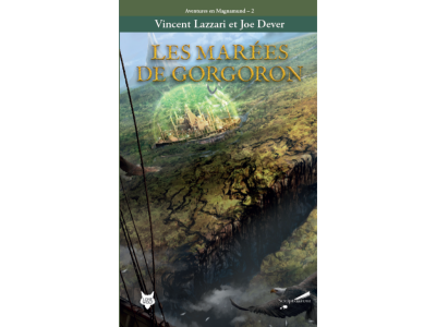 LOUP SOLITAIRE - Les Marées de Gorgoron (Livre jeu)