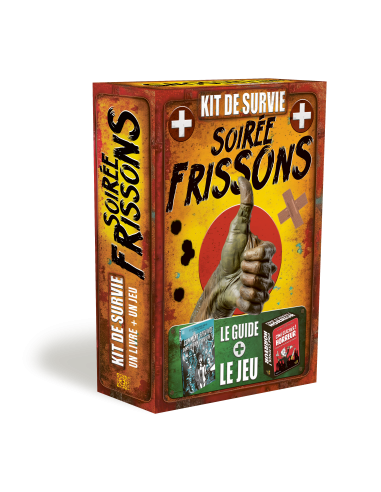 KIT DE SURVIE :  Soirée frissons