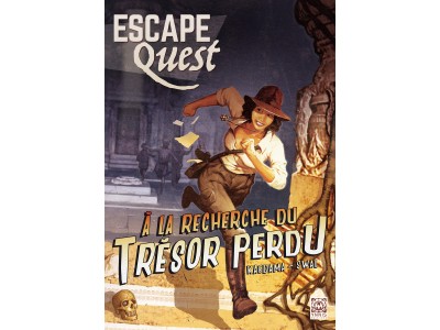 ESCAPE QUEST - Tome 1 : A la recherche du trésor perdu