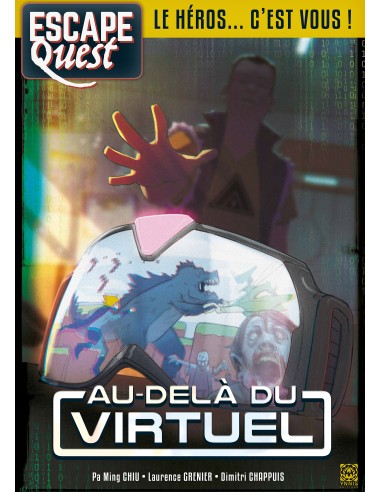 ESCAPE QUEST - Tome 2 : Au delà du virtuel