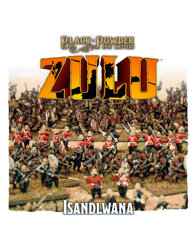 Black Powder Epic Battles: Zulu! - Isandlwana