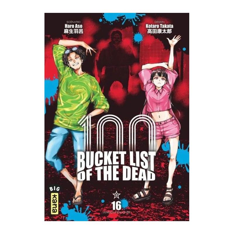 BUCKET LIST OF THE DEAD - Tome 16