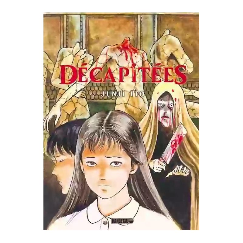 DECAPITEES - JUNJI ITO