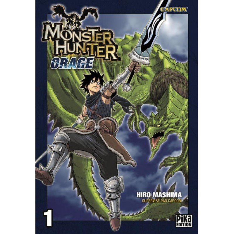 MONSTER HUNTER ORAGE - Tome 1 - Nouvelle Edition