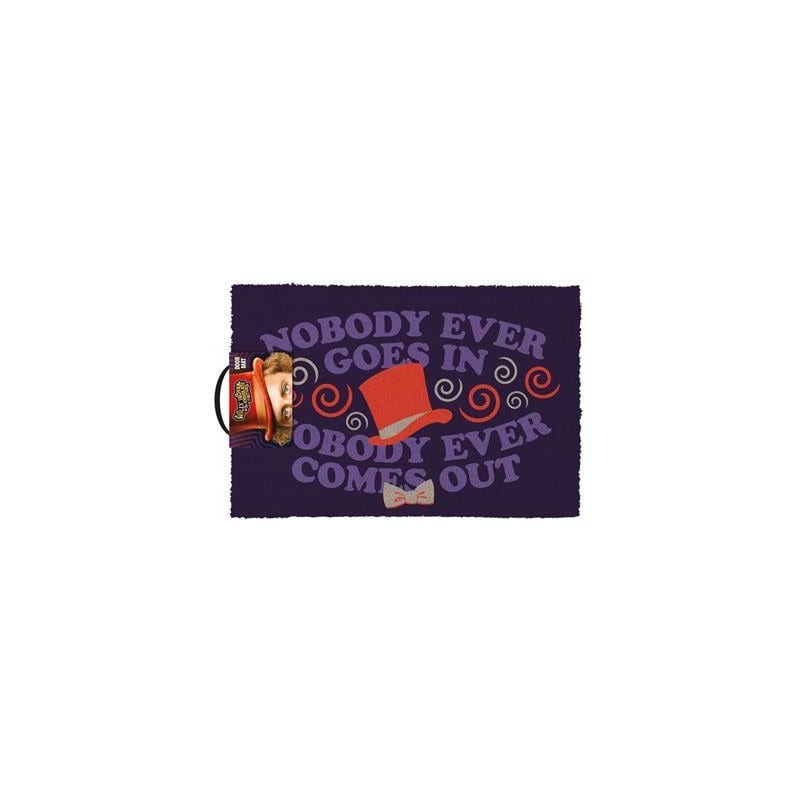 WILLY WONKA - Paillasson 40X60 - Nobody ever goes in Nobody ever ...
