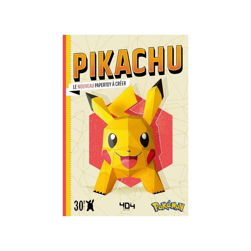 PIKACHU - UN PAPERTOY A CREER - Tome 2
