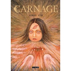 CARNAGE - JUNJI ITO - Nouvelle édition
