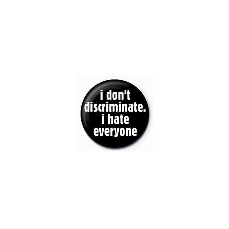 DIVERS - I Don't Discriminate - Button Badge 25mm