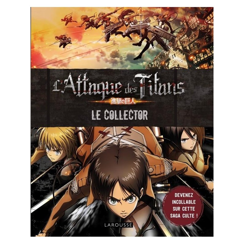 L'ATTAQUE DES TITANS - LE COLLECTOR