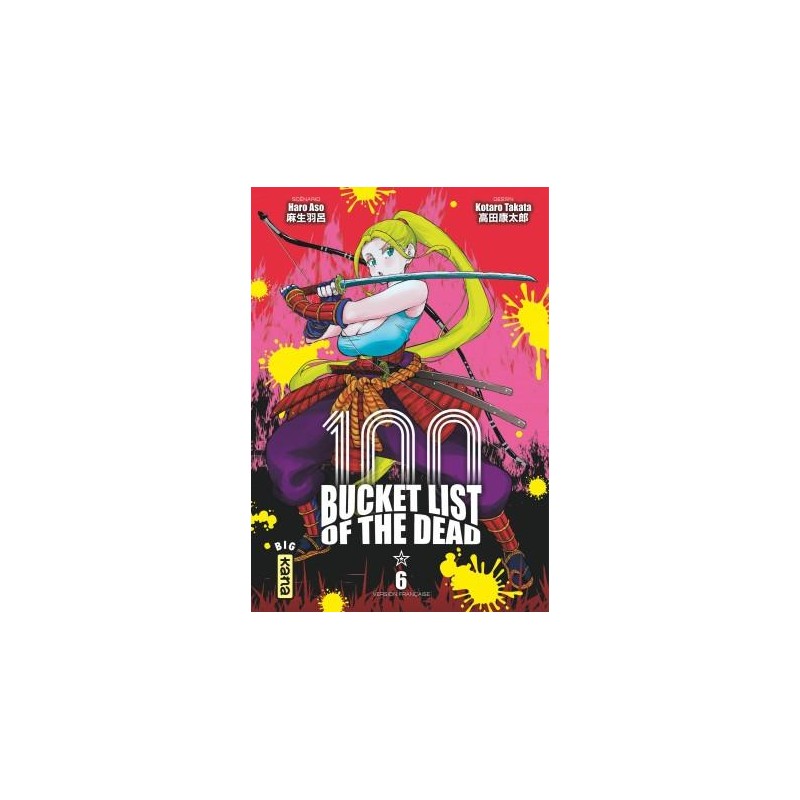 BUCKET LIST OF THE DEAD - Tome 6