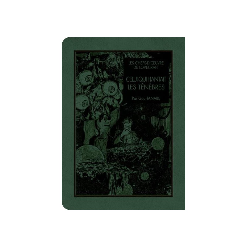 LES CHEFS D'OEUVRE DE LOVECRAFT - Celui qui hantait les ténèbres