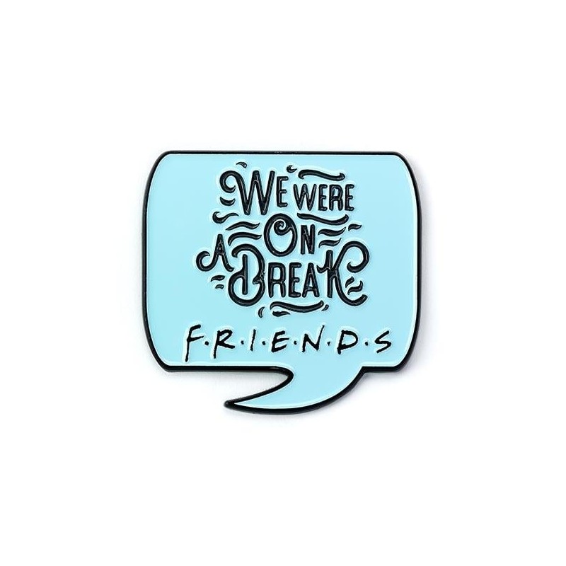 FRIENDS - We were on a Break - Pin's