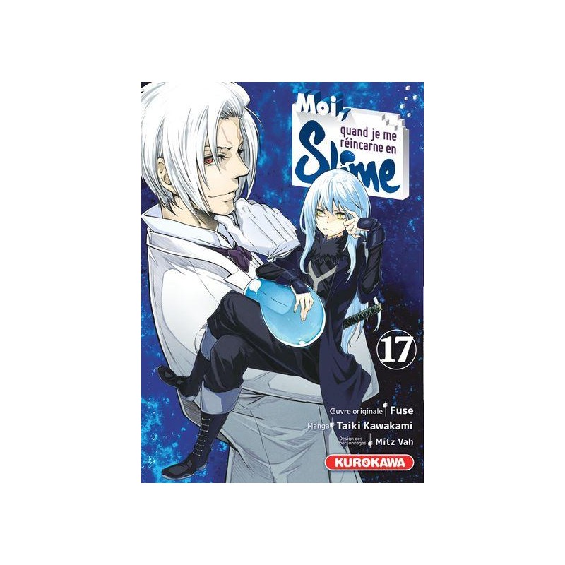 MOI QUAND JE ME REINCARNE EN SLIME - Tome 17