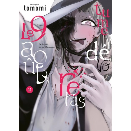 Le 9 août, tu me dévoreras - Tome 2