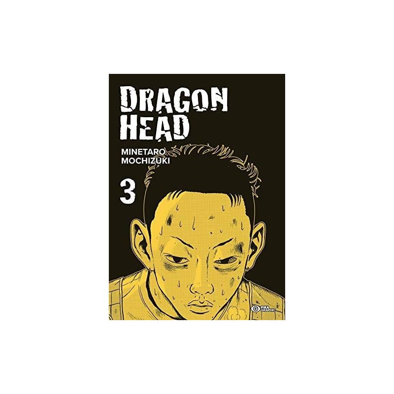 Dragon Head - Tome 3
