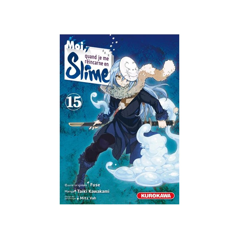 MOI QUAND JE ME REINCARNE EN SLIME - Tome 15