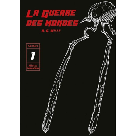 La Guerre des Mondes - Tome 1