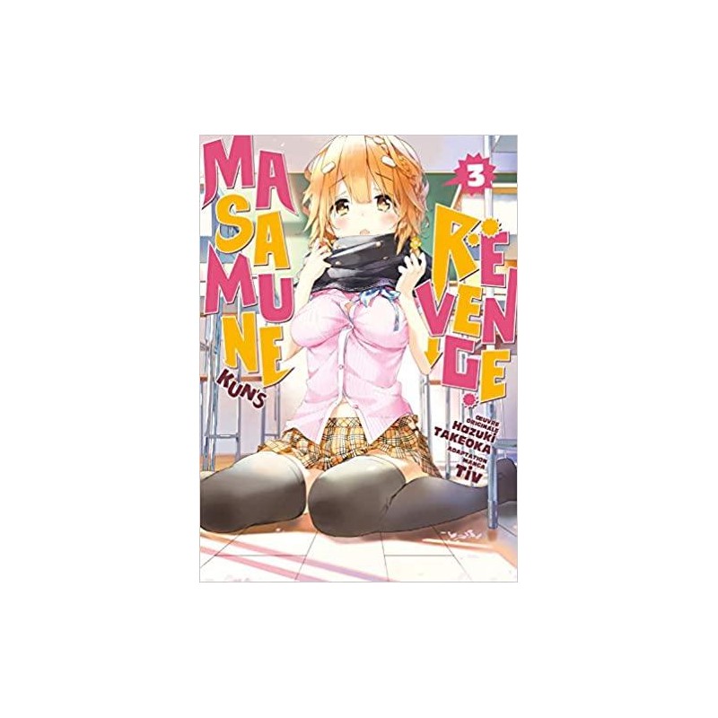 MASAMUNE-KUN'S REVENGE - Tome 3