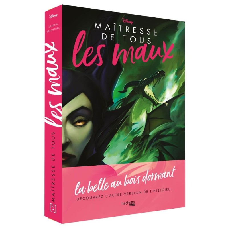 DISNEY - Maîtresse de tous les maux