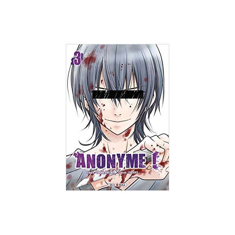 ANONYME ! - Tome 3