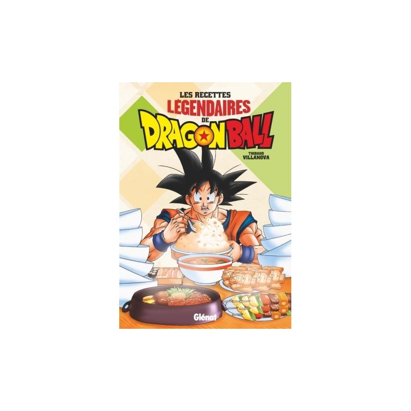 DRAGON BALL - Les recettes légendaires