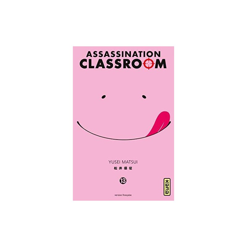 ASSASSINATION CLASSROOM - Tome 13
