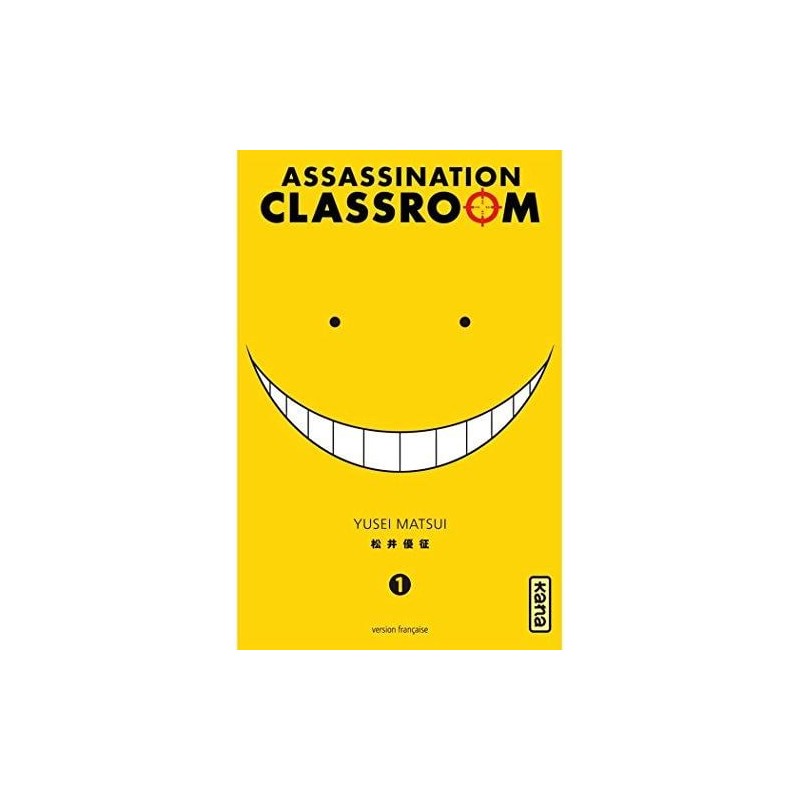 ASSASSINATION CLASSROOM - Tome 1