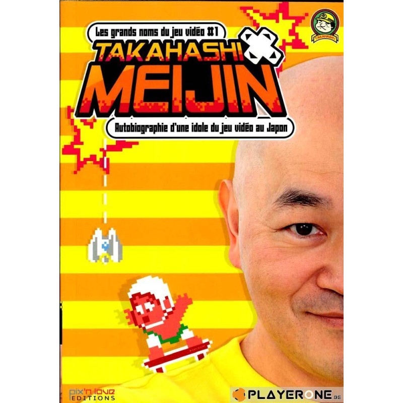 Biographie 01 - Takahashi Meijin ( Pix N Love Edition )