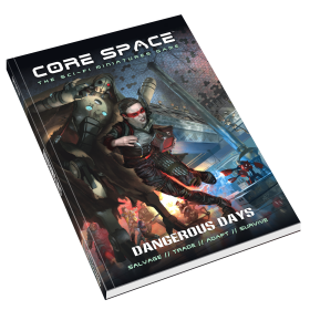 Core Space : Une Époque Dangereuse