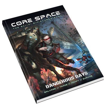 Core Space : Une Époque Dangereuse