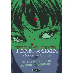 TERRORISER - LA METHODE DE JUNJI ITO