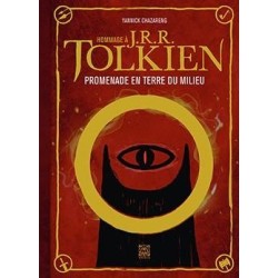 HOMMAGE A J. R. R. TOLKIEN (Nouvelle Ã©dition)