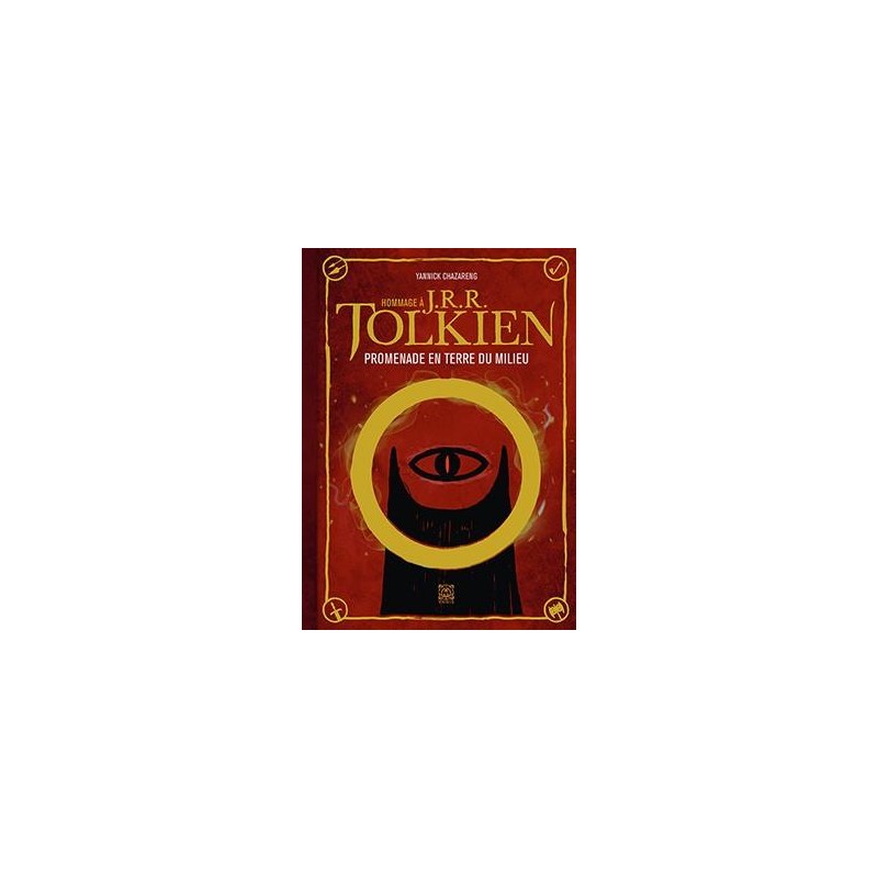 HOMMAGE A J. R. R. TOLKIEN (Nouvelle Ã©dition)