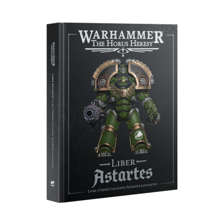 HORUS HERESY: LIBER ASTARTES (FRANCAIS)