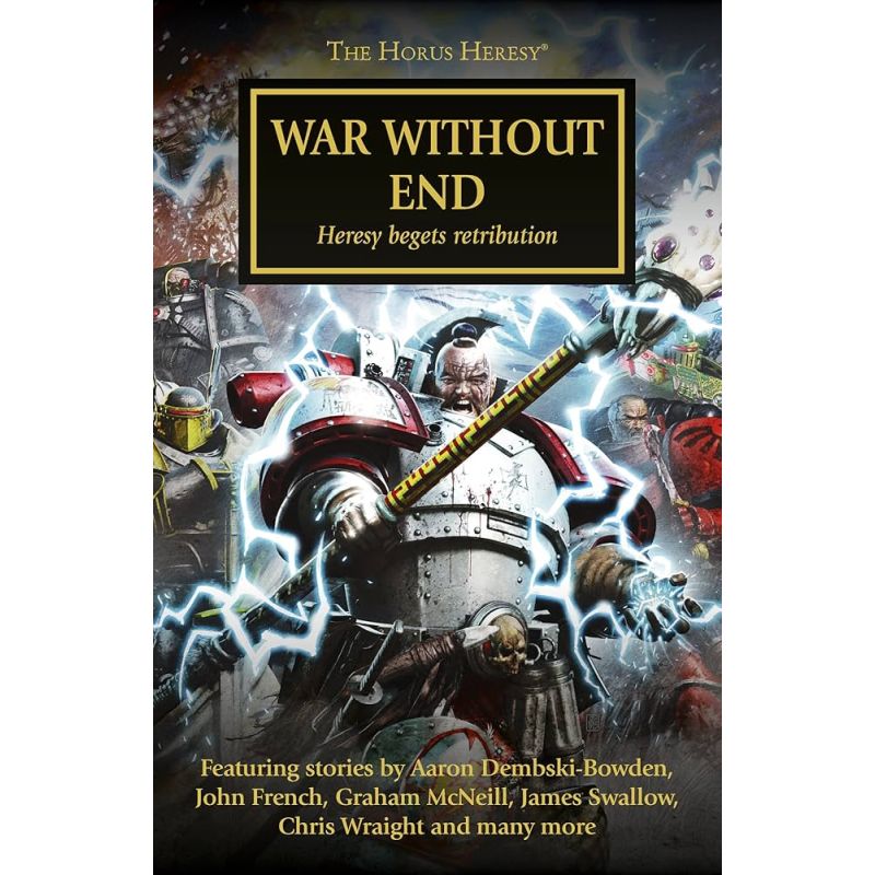 HORUS HERESY: WAR WITHOUT END