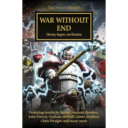 HORUS HERESY: WAR WITHOUT END